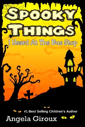 Spooky Things I Heard At The Bus Stop poster