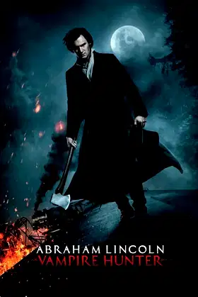 Abraham Lincoln: Vampire Hunter poster