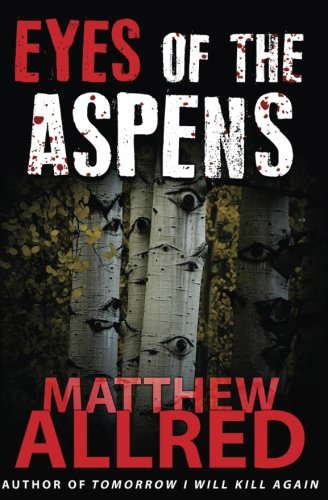 Eyes of the Aspens: A Tale of Supernatural Horror poster