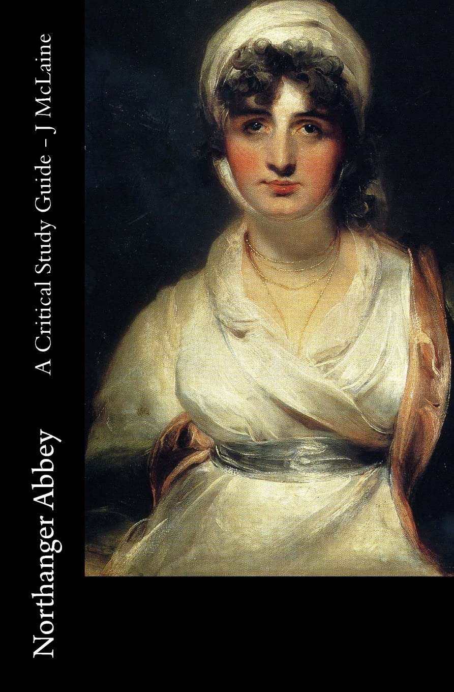 Northanger Abbey - A Critical Study Guide poster
