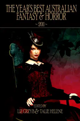 The Year's Best Australian Fantasy & Horror 2011 poster