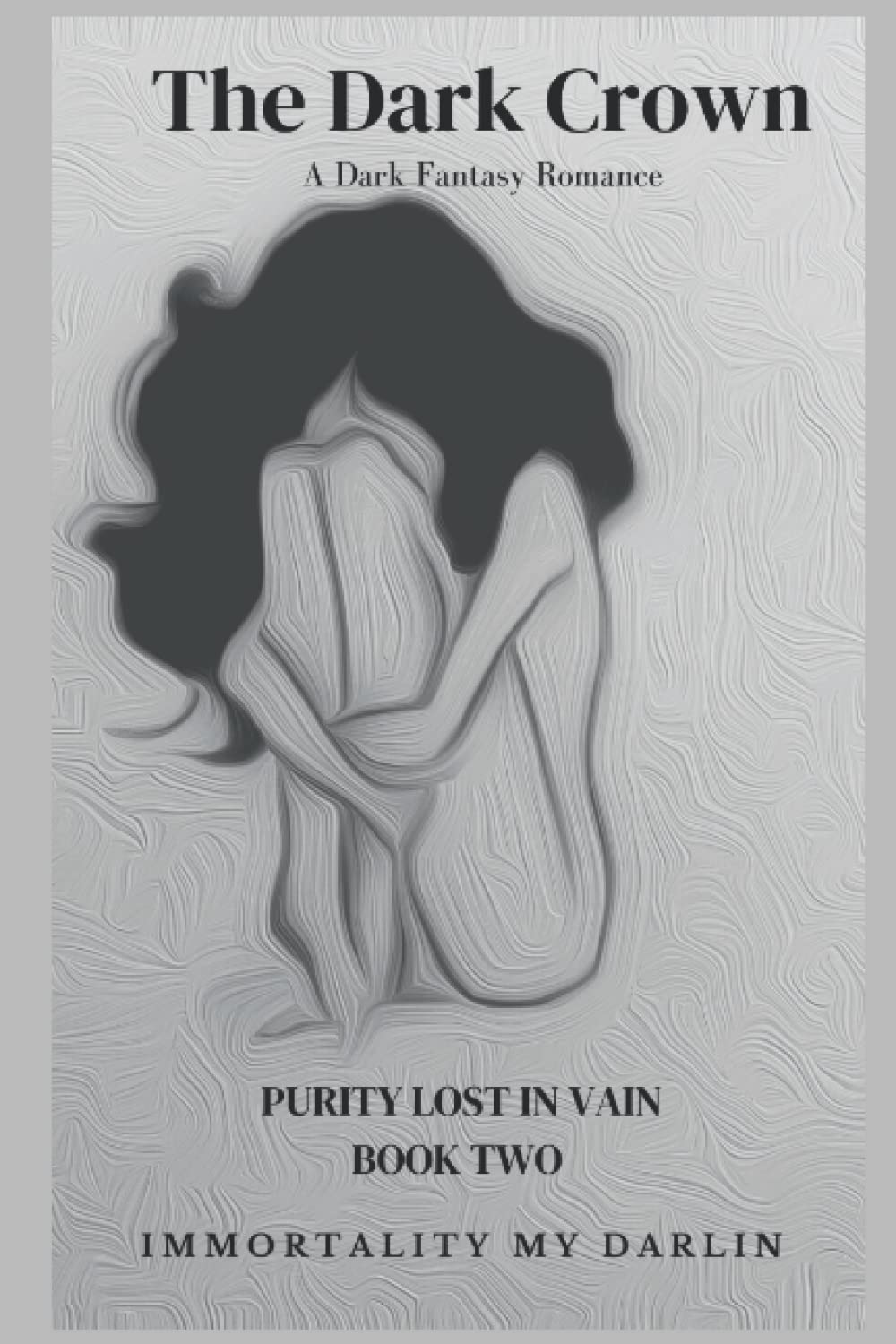The Dark Crown (PURITY LOST IN VAIN) poster