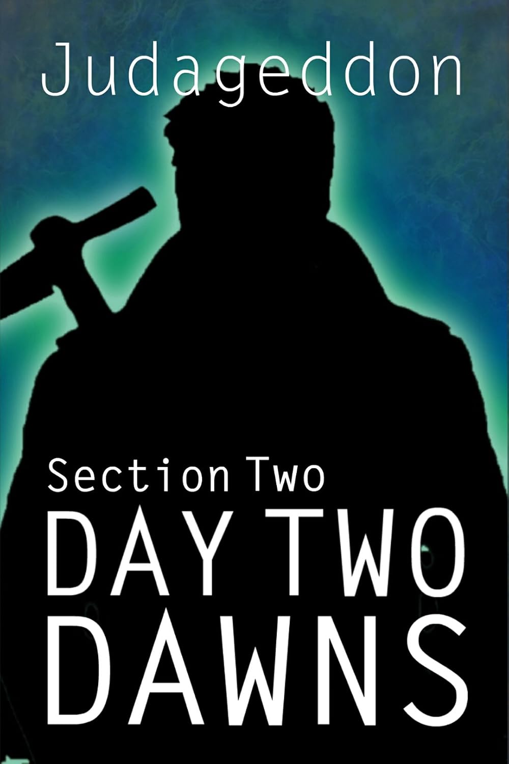 Day Two Dawns - Section 2: A Scary Dreemen Story poster