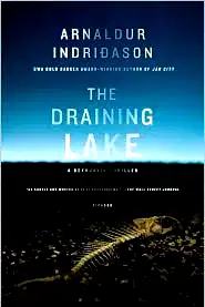 The Draining Lake (Reykjavik Thriller Series #4) by Arnaldur Indridason poster