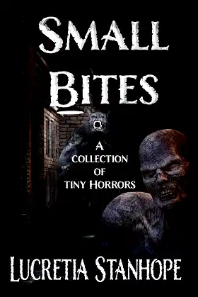 Small Bites: A Collection of Tiny Horrors poster