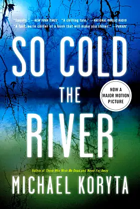 So Cold the River poster