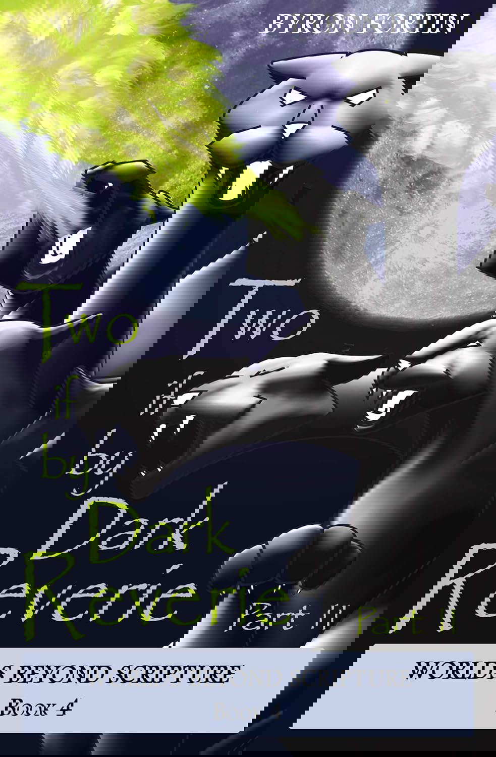 Two if by Dark Reverie: Part II (Worlds Beyond Scripture Book 4) poster