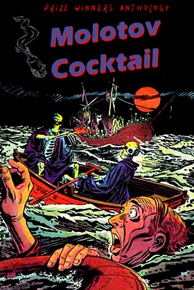 The Molotov Cocktail: Prize Winners Anthology Vol. 6 poster
