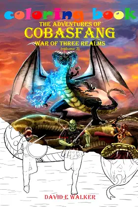Coloring Book The Adventures of Cobasfang: War of Three Realms poster