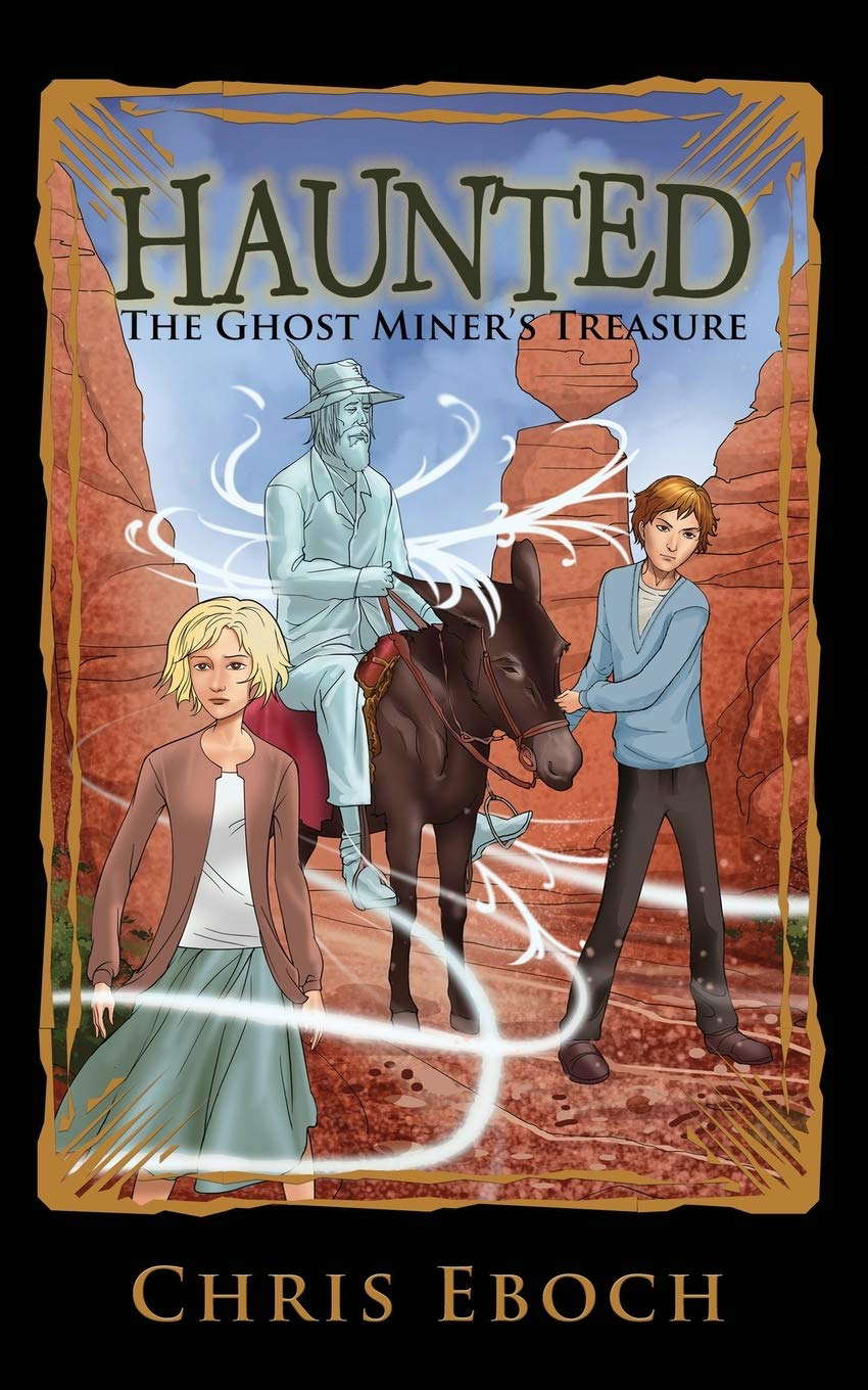 The Ghost Miner's Treasure (Haunted) poster