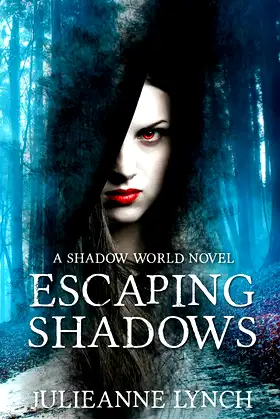 Escaping Shadows (A Shadow World Novel Book 2) poster