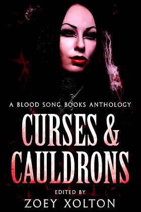 Curses & Cauldrons: An Anthology of Witchcraft Microfiction poster