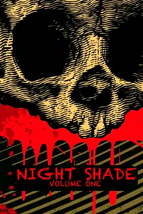 Night Shade Volume 1: A Dark Heart & Night Shade Anthology poster