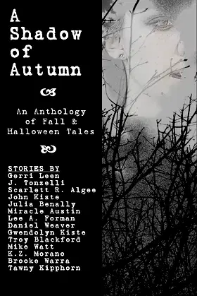 A Shadow of Autumn: An Anthology of Fall and Halloween Tales poster