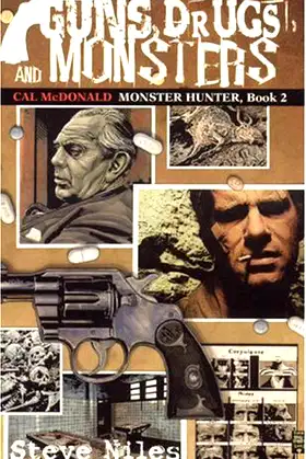 GUNS DRUGS & MONSTERS:CAL MCDO (Cal McDonald Mysteries) poster