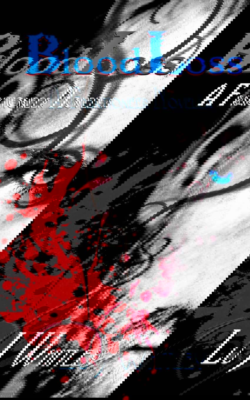BloodLoss: A Fraktioneer Novella (The Fraktioneers) poster