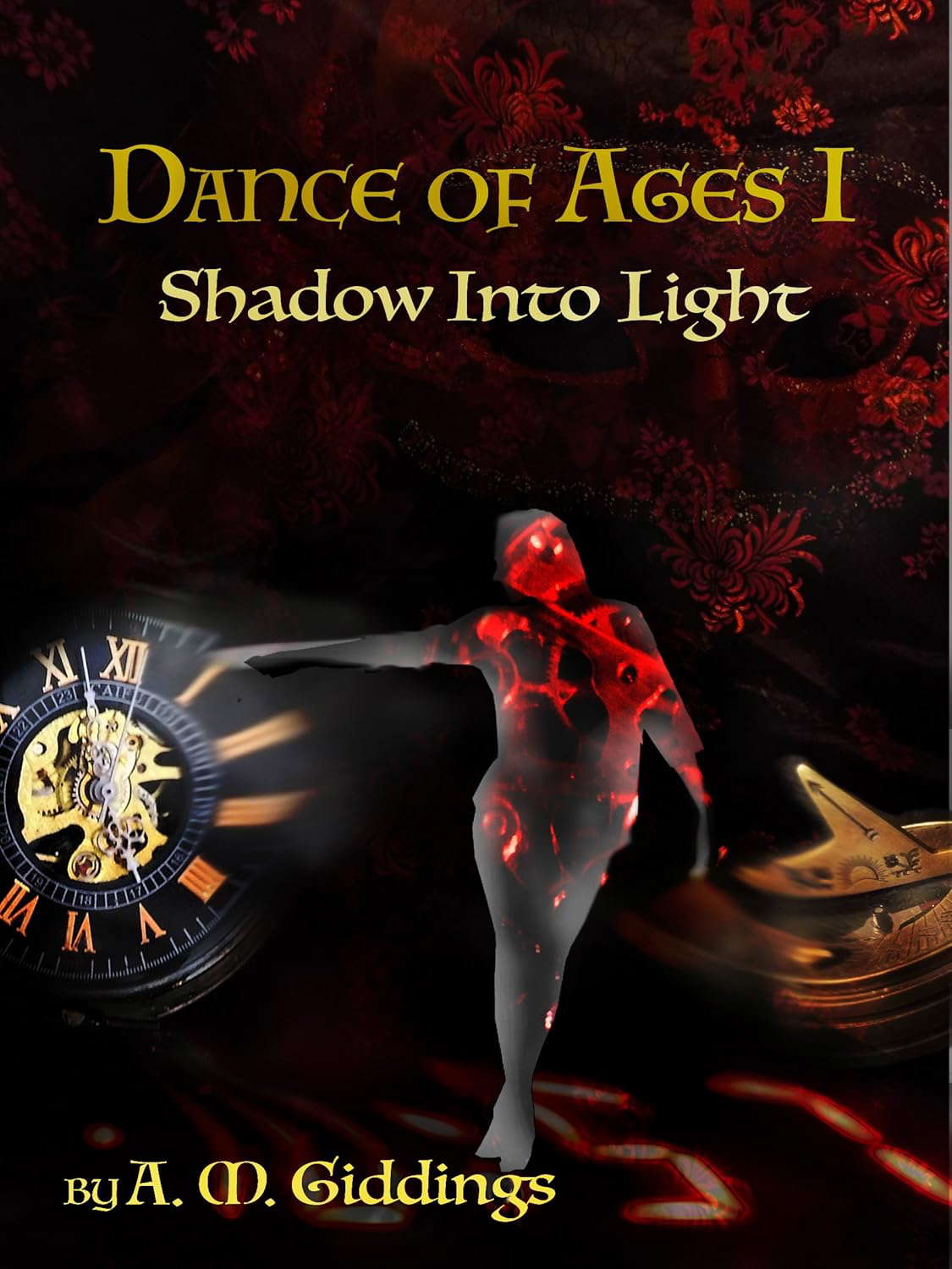 Shadow into Light (Dance of Ages Book 1) poster