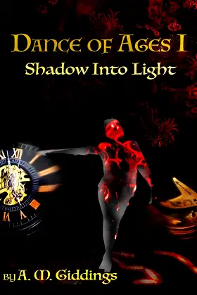 Shadow into Light (Dance of Ages Book 1) poster