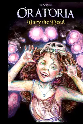 Oratoria: Bury the Dead poster