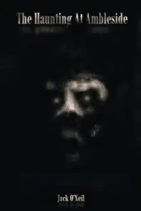 The Haunting at Ambleside: A Ghost Story poster