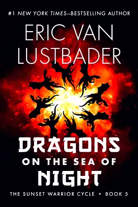 Dragons on the Sea of Night (The Sunset Warrior Cycle Book 5) poster