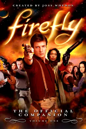 Firefly: The Official Companion: Volume One poster