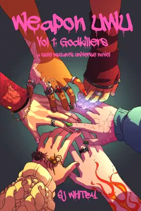 Weapon UwU Vol 1: Godkillers poster
