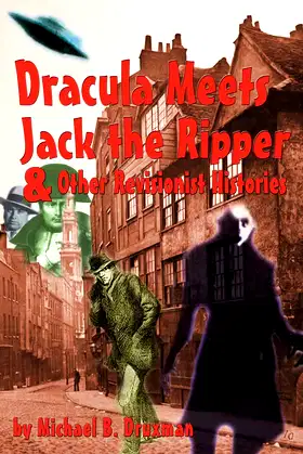 Dracula Meets Jack the Ripper and Other Revisionist Histories poster