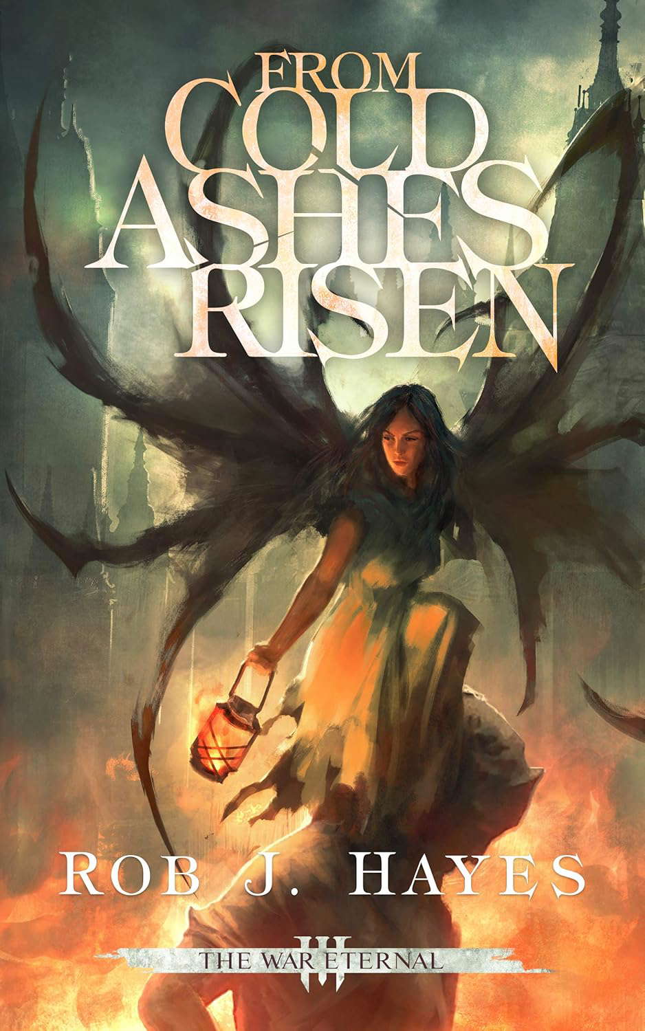 From Cold Ashes Risen (The War Eternal Book 3) poster