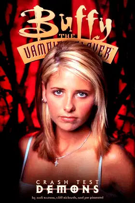 Buffy the Vampire Slayer Vol. 4: Crash Test Demons poster