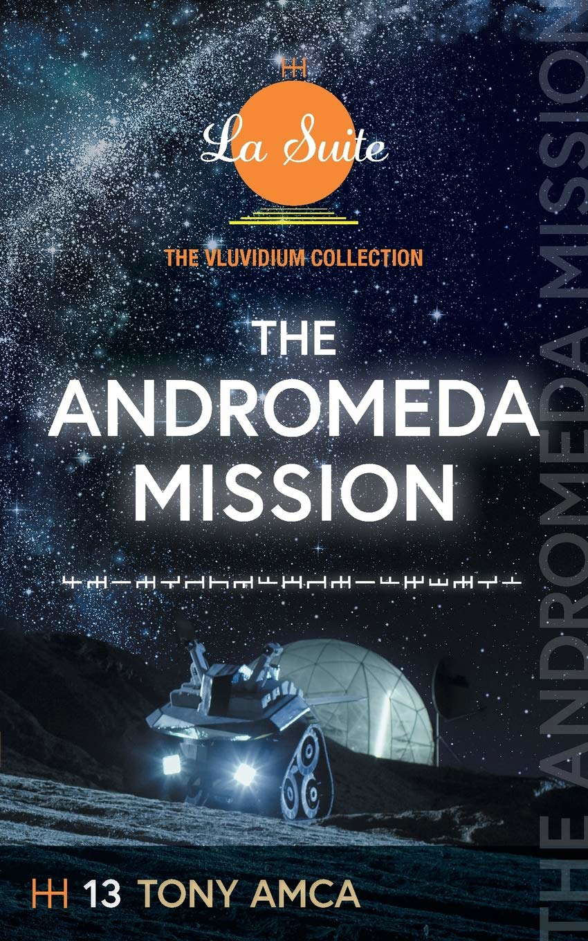 The Andromeda Mission: The Vluvidium Collection - La Suite (13) poster