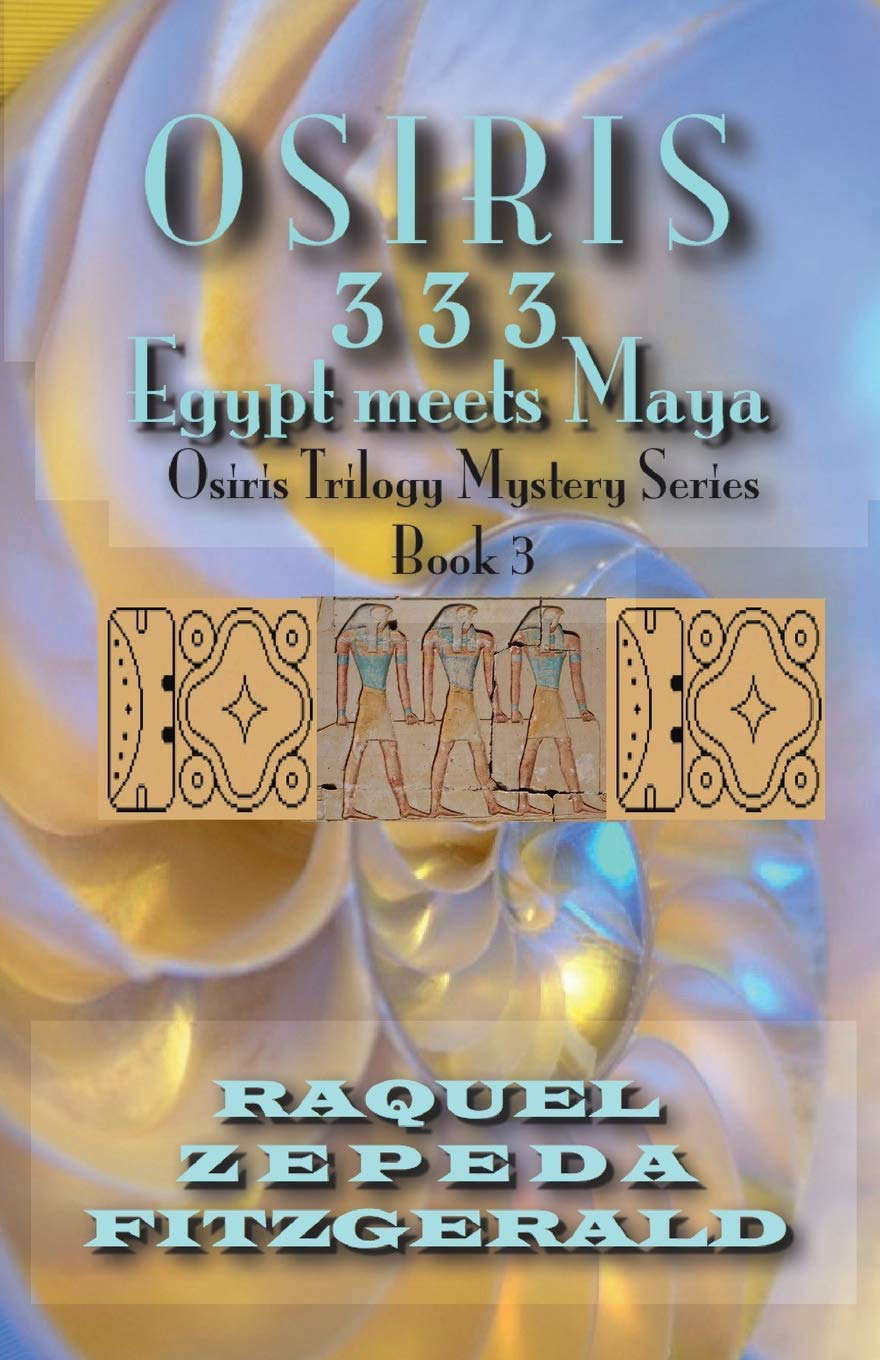 Osiris 333: Egypt Meets Maya poster