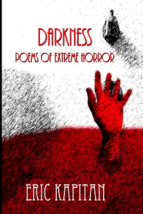 Darkness: Poems of extreme horror poster