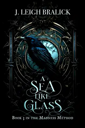 A Sea Like Glass (The Madness Method) poster