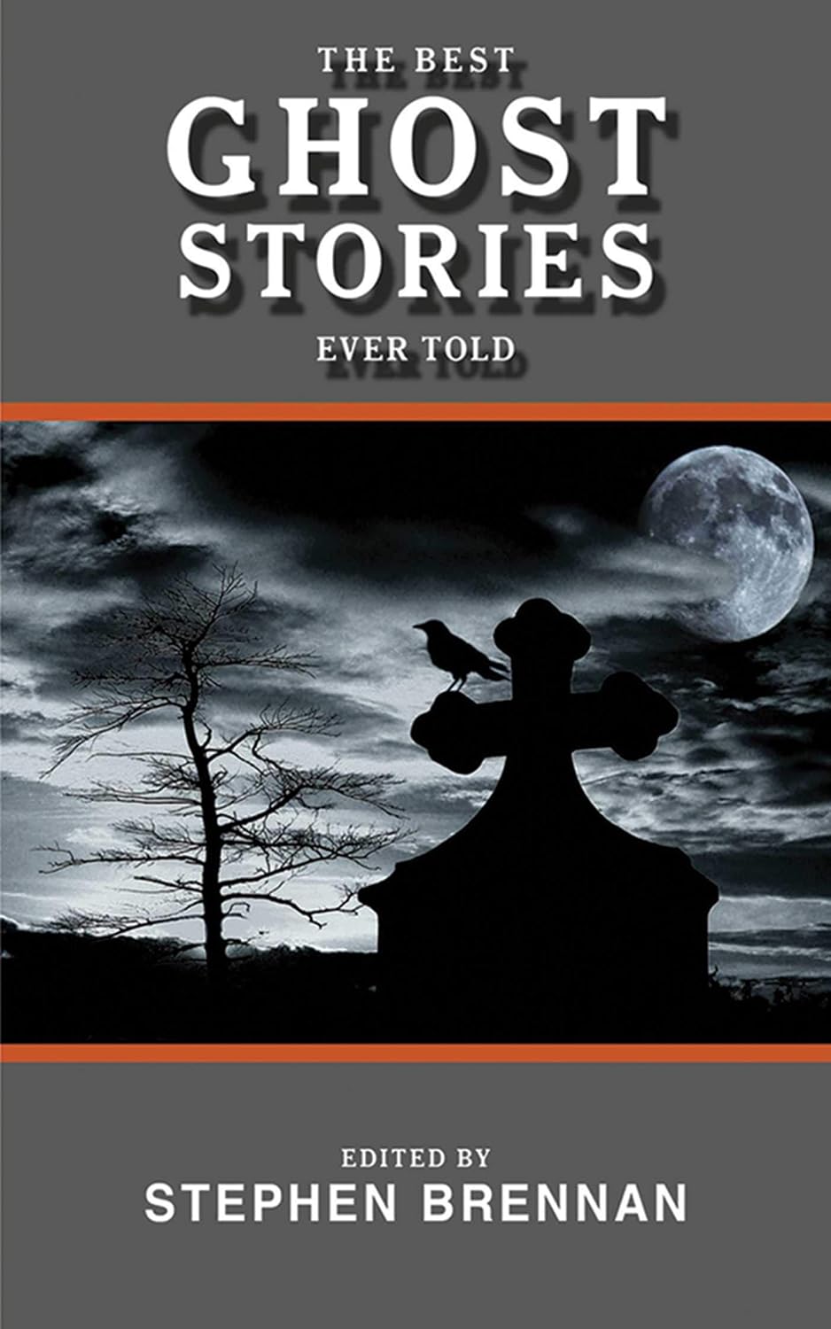The Best Ghost Stories Ever Told (Best Stories Ever Told) poster