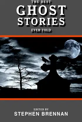 The Best Ghost Stories Ever Told (Best Stories Ever Told) poster