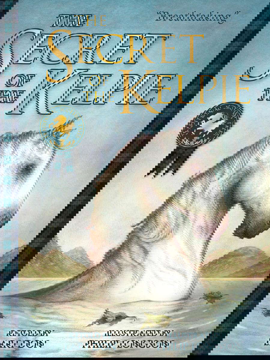 The Secret of the Kelpie (Picture Kelpies: Traditional Scottish Tales) poster