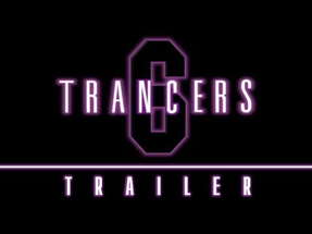 Trancers 6 (Trailer) poster