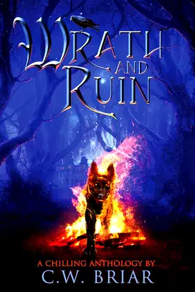Wrath and Ruin: A Chilling Anthology poster