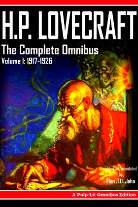 H.P. Lovecraft, The Complete Omnibus Collection, Volume I: 1917-1926 poster