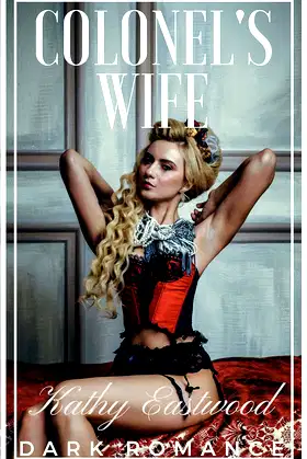 The Colonel's Wife: A Dark Romance poster