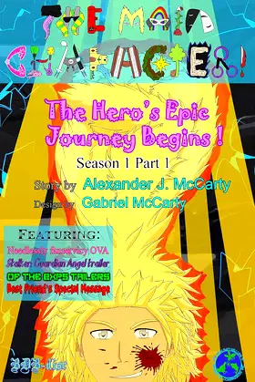 The Main Character!: The Hero's Epic Journey Begins!: Part 1 poster