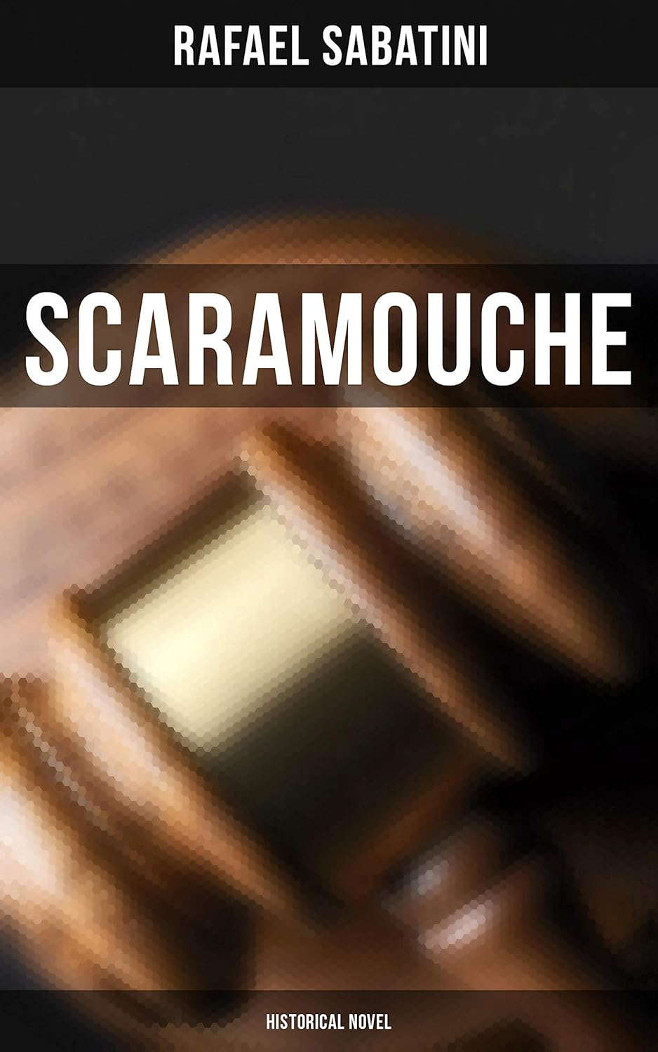 Scaramouche: Historical Novel poster