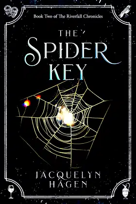 The Spider Key (The Riverfall Chronicles Book 2) poster