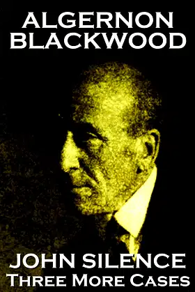 John Silence Three More Cases poster