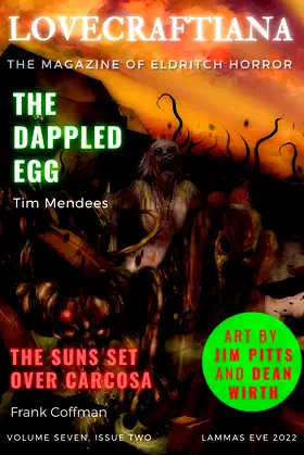 Lovecraftiana: Vol 7, Issue 2, Lammas Eve 2022 poster