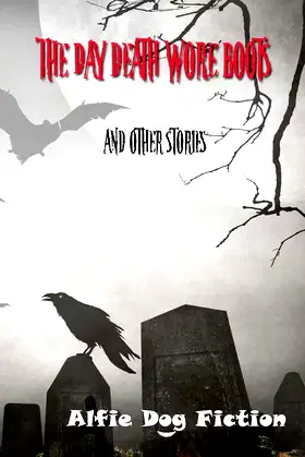 The Day Death Wore Boots poster