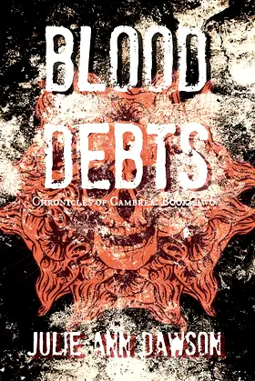 Blood Debts: Chronicles of Cambrea: Book Two poster