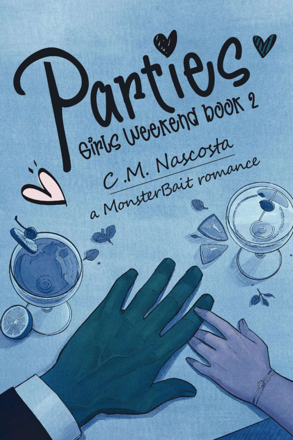 Parties: Girls Weekend Book 2; a Monster Bait Romance poster