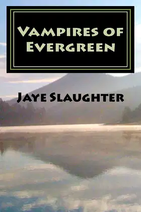 Vampires of Evergreen: A Thin Blood Adventure poster